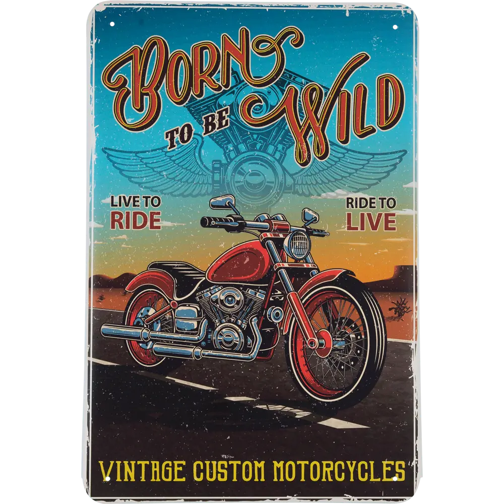 Фото Табличка «Born to be Wild», 20х30 см Фото Табличка «Born to be Wild», 20х30 см