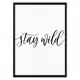 Постер в рамке Дом Корлеоне Stay wild 07-0851-30x40